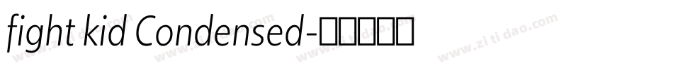 fight kid Condensed字体转换